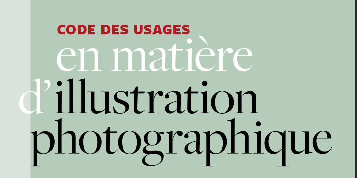 Code des usages en matière d’illustration photographique